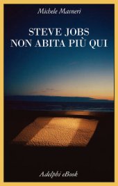 book Steve Jobs non abita più qui