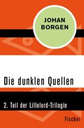 book Die dunklen Quellen 2. Teil der Lillelord-Trilogie