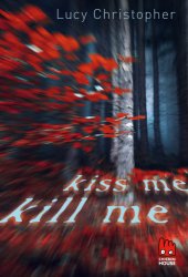 book Kiss me, kill me