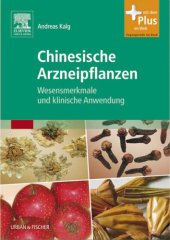 book Chinesische Arzneipflanzen: Wesensmerkmale und klinische Anwendung