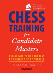 book Chess Training for Candidate Masters: Accelerate Your Progress by Thinking for Yourself