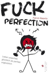 book Fuck Perfection Lieber unperfekt glücklich als perfekt unglücklich