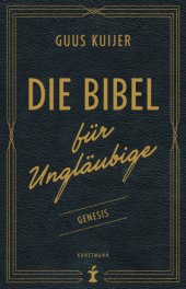 book Die Bibel für Ungläubige