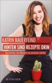 book Hinten sind Rezepte drin Geschichten, die Männern nie passieren würden