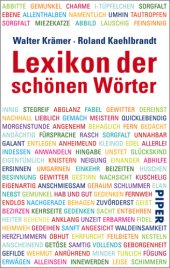 book Lexikon der schönen Wörter Von anschmiegen bis zeitvergessen