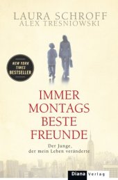 book Immer montas beste Freunde: Der Junge, der mein Leben veraenderte