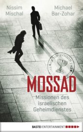 book Mossad Missionen des israelischen Geheimdienstes