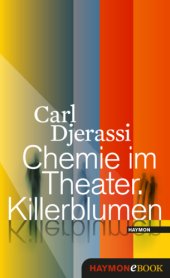 book Chemie im Theater. Killerblumen Ein Lesedrama