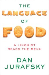 book The language of food: a linguist reads the menu