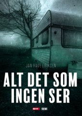 book Alt det som ingen ser