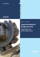 book Ingenieurhandbuch Bergbautechnik Lagerstätten und Gewinnungstechnik