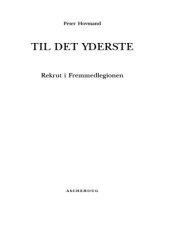 book Til det yderste: Rekrut i Fremmedlegionen