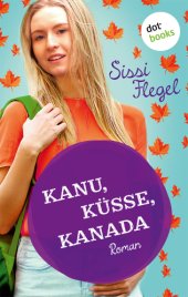 book Kanu, Küsse, Kanada: Erster Roman der Mimi-Reihe