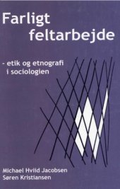 book Farligt feltarbejde: etik og etnografi i sociologien