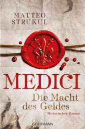 book Medici - Die Macht des Geldes Historischer Roman. Die Medici-Reihe 1