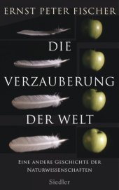 book Die Verzauberung der Welt Eine andere Geschichte der Naturwissenschaften