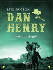 book Dan Henry - Blas zum Angriff Dan Henry