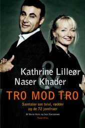 book Tro mod tro: samtaler om tvivl, rødder og de 72 jomfruer