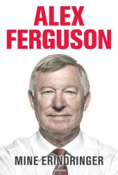 book Alex Ferguson Mine erindringer