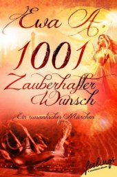 book 1001 zauberhafter Wunsch Ein romantisches Märchen