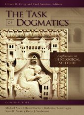 book The Task of Dogmatics: Explorations in Theological Method