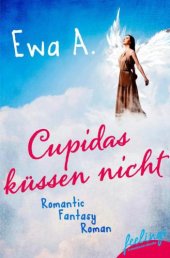 book Cupidas küssen nicht Romantic Fantasy