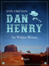 book Dan Henry - Im Wilden Westen Dan Henry