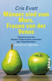 book Männer sind vom Mars, Frauen von der Venus Tausend und ein kleiner Unterschied zwischen den Geschlechtern