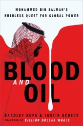 book Blood and Oil: Mohammed bin Salman's Ruthless Quest for Global Power