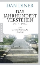 book Das Jahrhundert verstehen 1917-1989: Eine universalhistorische Deutung