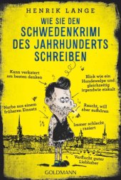 book Wie Sie den Schwedenkrimi des Jahrhunderts schreiben