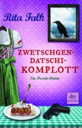 book Zwetschgendatschikomplott: Ein Provinzkrimi