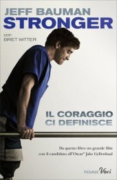 book Stronger. Il coraggio ci definisce