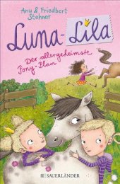 book Luna-Lila Der allergeheimste Pony-Plan