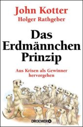 book Das Erdmännchen-Prinzip / Besser führen und managen in schwierigen Zeiten