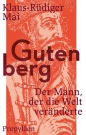 book Gutenberg Der Mann, der die Welt veränderte