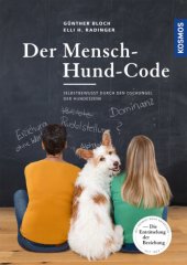 book Der Mensch-Hund-Code Selbstbewusstes Auftreten im Dschungel der Hundeszene