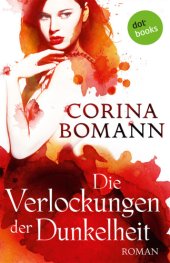 book Die Verlockungen der Dunkelheit - Ein Romantic-Mystery-Roman: Band 7