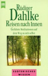 book Reisen Nach Innen. Geführte Meditationen Auf Dem Weg Zu Sich Selbst