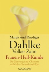 book Frauen - Heil - Kunde Be-Deutung und Chancen weiblicher Krankheitsbilder