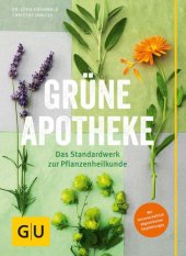 book Grüne Apotheke: Mit wissenschaftlich abgesicherten Empfehlungen