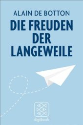 book Die Freuden der Langeweile Essays