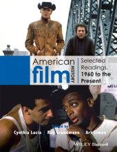 book American film history. 1: selected readings: Origins to 1960