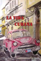 book La Vida Cubana Liebeserklärung an ein Volk