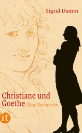 book Christiane und Goethe Eine Recherche