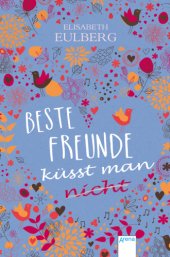 book Beste Freunde küsst man (nicht)