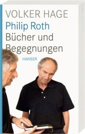 book Philip Roth Bücher und Begegnungen