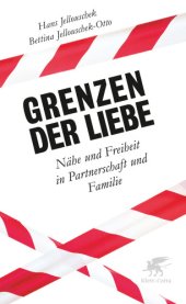 book Grenzen der Liebe Nähe und Freiheit in Partnerschaft und Familie