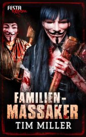 book Familienmassaker: Festa Extrem