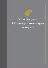 book Œuvres philosophiques complètes